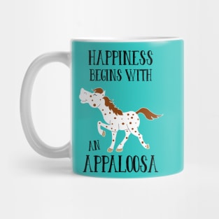 Happiness Begins with an Appaloosa Cute Equestrian Horse Mug